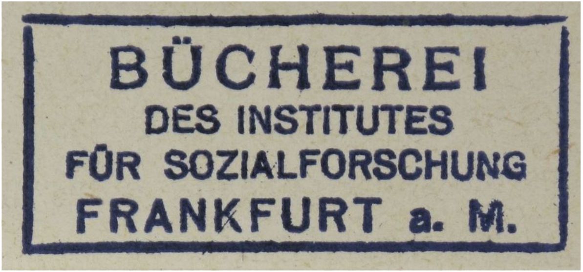Stempel: Bücherei des Institutes für Sozialforschung Frankfurt a. M.